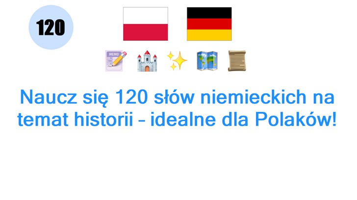 Naucz się 120 słów niemieckich na temat historii – idealne dla Polaków!